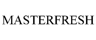 MASTERFRESH