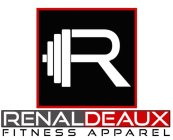 R RENALDEAUX FITNESS APPAREL