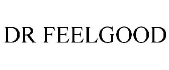 DR FEELGOOD