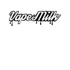 VAPE MILK