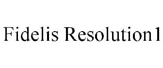 FIDELIS RESOLUTION1