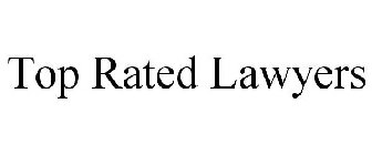 TOP RATED LAWYERS