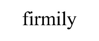 FIRMILY