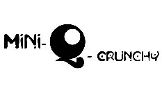 MINI-Q-CRUNCHY