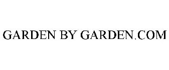 GARDEN BY GARDEN.COM