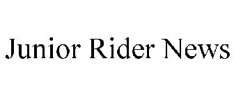 JUNIOR RIDER NEWS