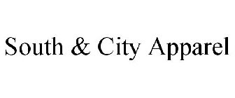 SOUTH & CITY APPAREL