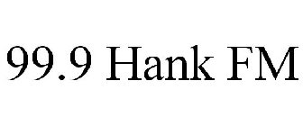 99.9 HANK FM