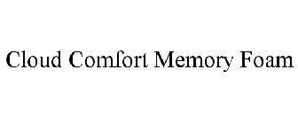 CLOUD COMFORT MEMORY FOAM