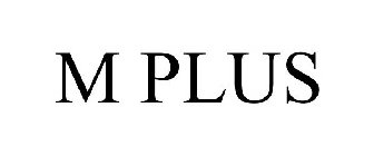 M PLUS