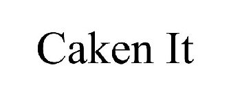 CAKEN IT