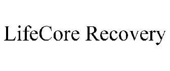 LIFECORE RECOVERY