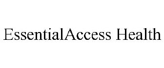 ESSENTIALACCESS HEALTH