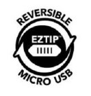 EZTIP REVERSIBLE MICRO USB