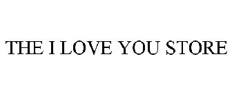 THE I LOVE YOU STORE