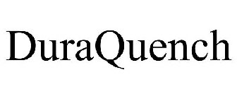 DURAQUENCH