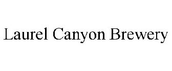 LAUREL CANYON BREWERY