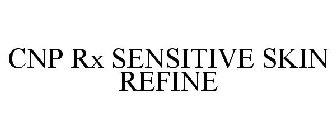 CNP RX SENSITIVE SKIN REFINE