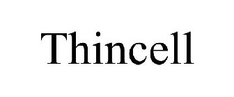 THINCELL