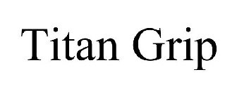 TITAN GRIP