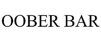 OOBER BAR