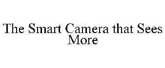 THE SMART CAMERA THAT SEES MORE