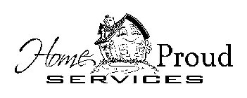 HOME PROUD SERVICES