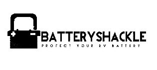 BATTERYSHACKLE PROTECT YOUR RV BATTERY