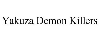 YAKUZA DEMON KILLERS