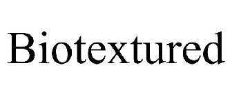 BIOTEXTURED