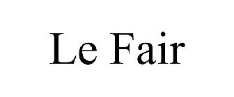 LE FAIR