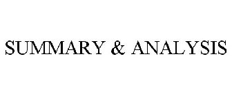 SUMMARY & ANALYSIS