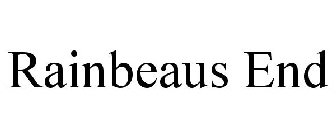 RAINBEAUS END