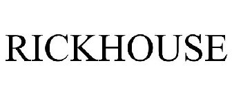 RICKHOUSE