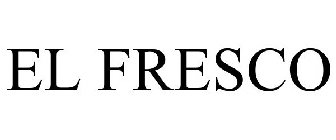EL FRESCO