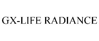 GX-LIFE RADIANCE