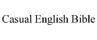 CASUAL ENGLISH BIBLE