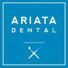 ARIATA DENTAL