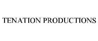 TENATION PRODUCTIONS