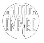 PLASTIC EMPIRE