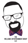 THE WILLIAMS ENTERTAINMENT GROUP LLC