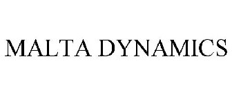 MALTA DYNAMICS