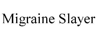 MIGRAINE SLAYER