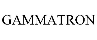 GAMMATRON