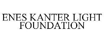 ENES KANTER LIGHT FOUNDATION