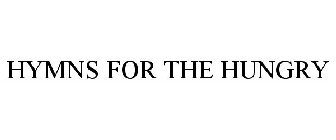 HYMNS FOR THE HUNGRY