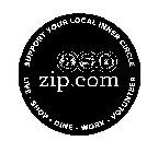 SUPPORT YOUR LOCAL INNER CIRCLE 850 ZIP.COM LIVE · SHOP · DINE · WORK · VOLUNTEER