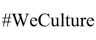 #WECULTURE
