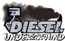 DIESEL UNDERGROUND