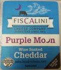 FISCALINI CHEESE COMPANY FARMSTEAD SINCE 1914 PURPLE MOON